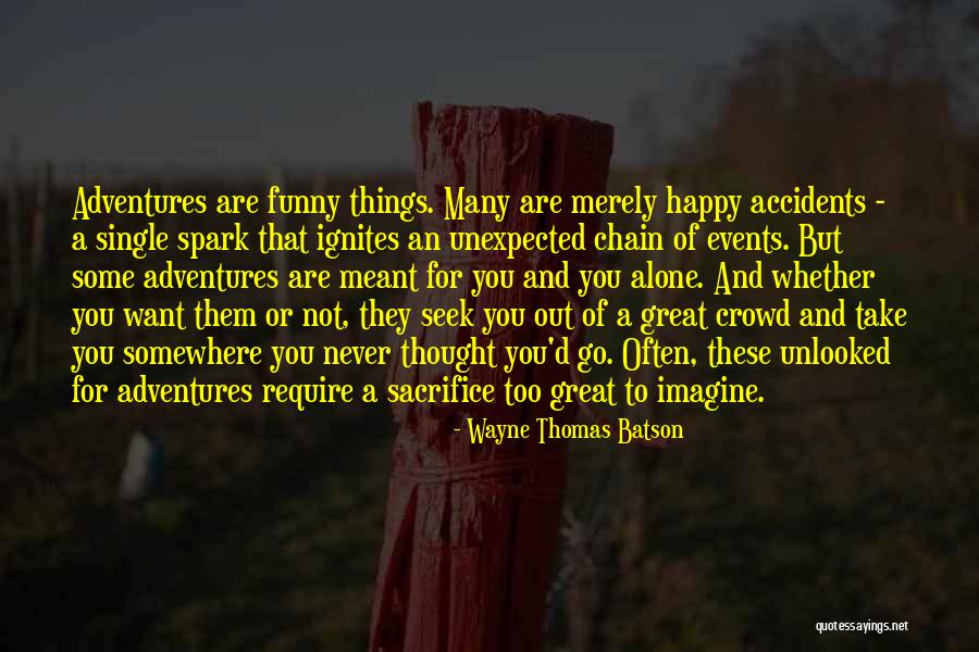 Funny Whether Quotes By Wayne Thomas Batson Funny Whether Quotes By Wayne Thomas Batson