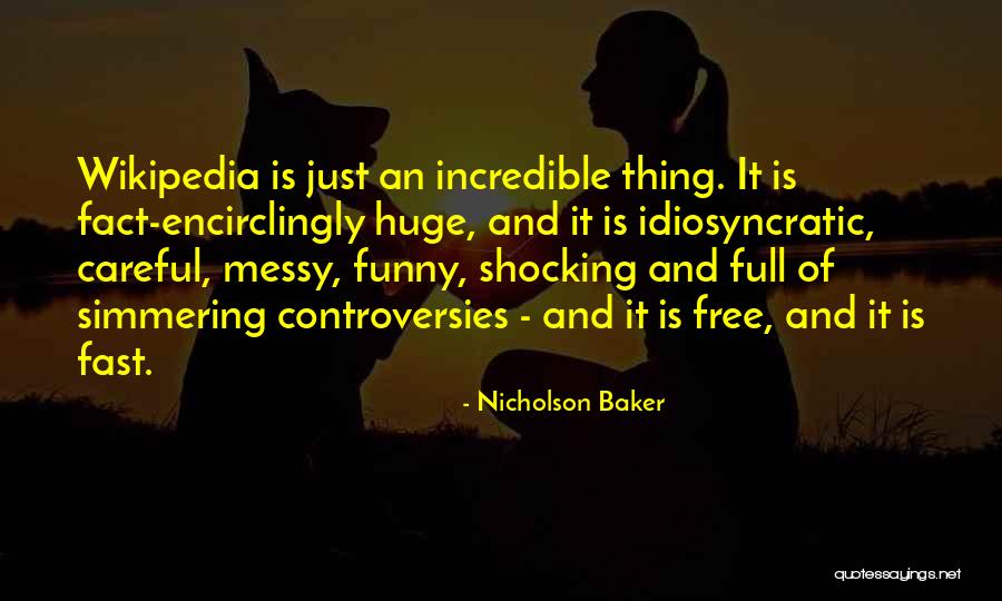 Funny Wikipedia Quotes By Nicholson Baker Funny Wikipedia Quotes By Nicholson Baker