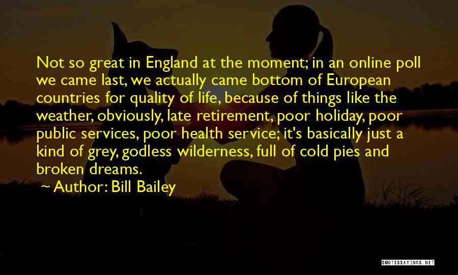 Funny Wilderness Quotes By Bill Bailey