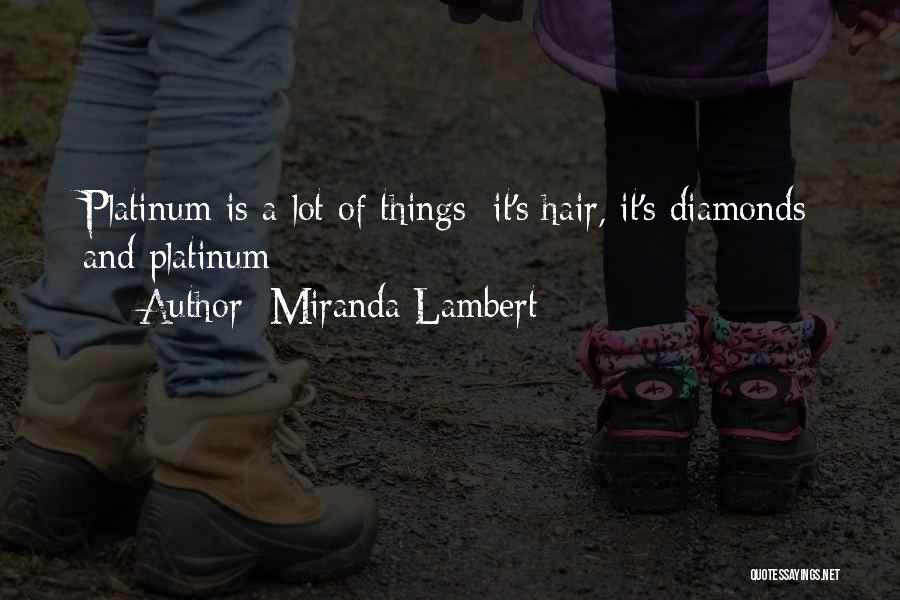 Funny Wimbledon Quotes By Miranda Lambert