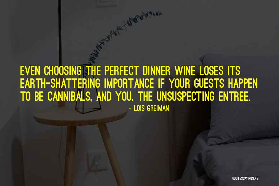 Funny Wine Quotes By Lois Greiman