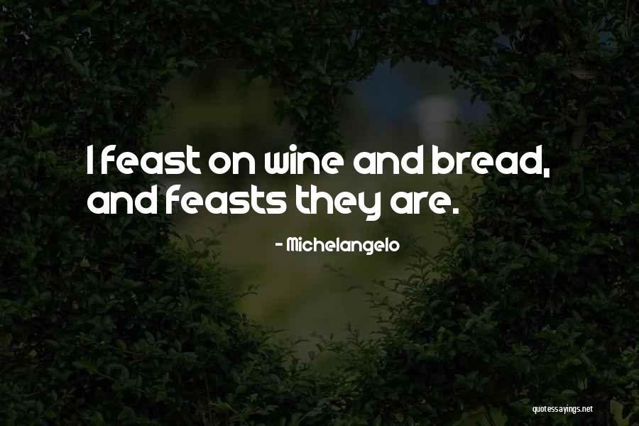 Funny Wine Quotes By Michelangelo