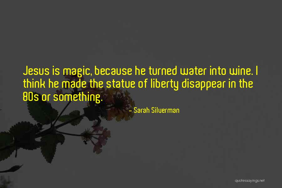 Funny Wine Quotes By Sarah Silverman