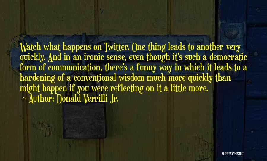 Funny Wisdom Quotes By Donald Verrilli Jr.