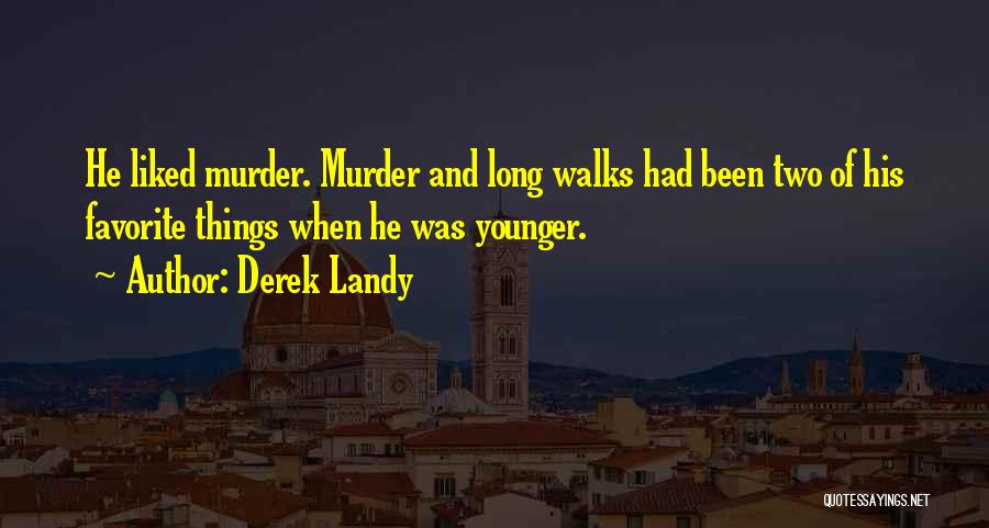 Funny Witty Quotes By Derek Landy