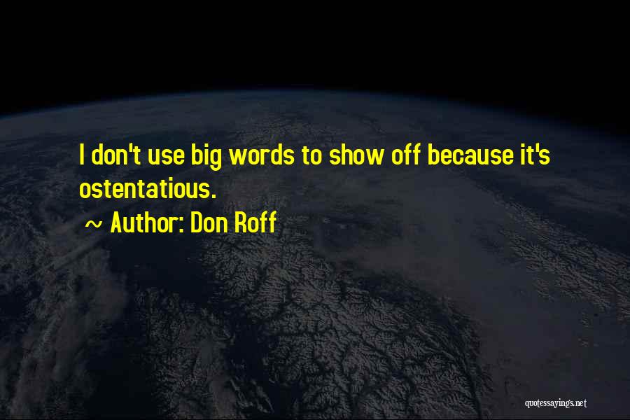 Funny Witty Quotes By Don Roff