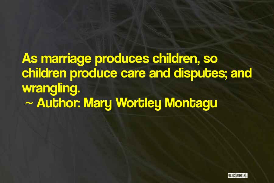 Funny Witty Quotes By Mary Wortley Montagu