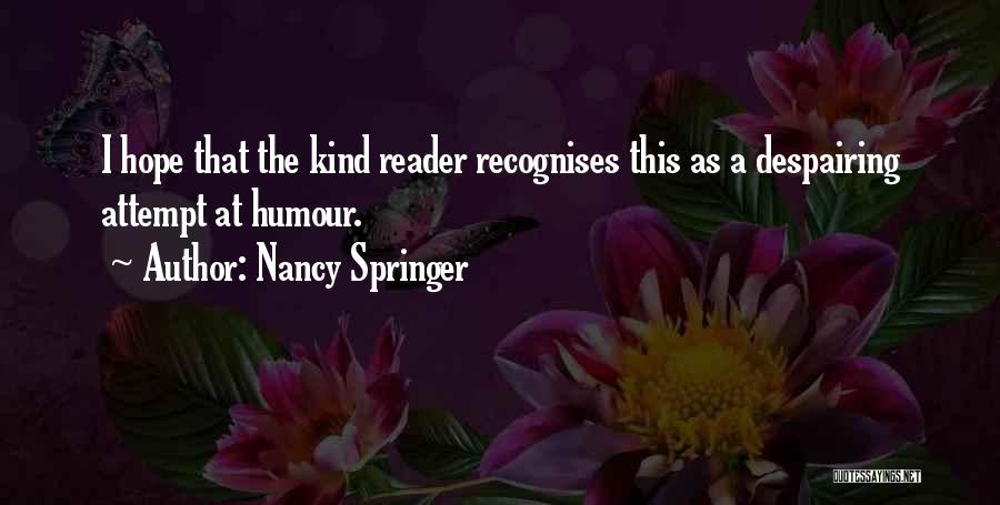 Funny Witty Quotes By Nancy Springer