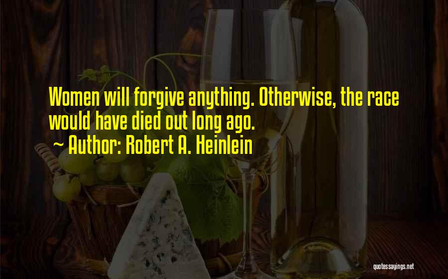 Funny Witty Quotes By Robert A. Heinlein