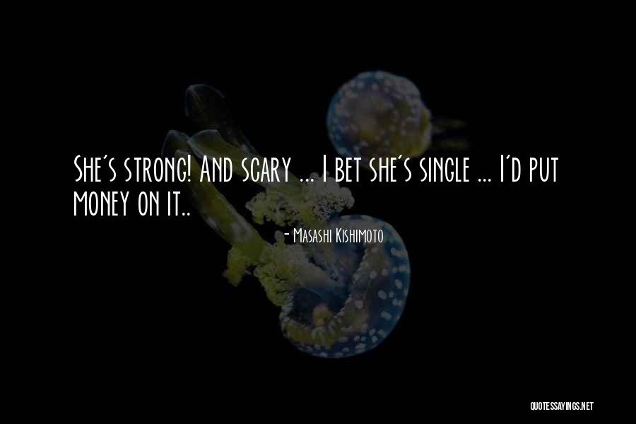 Funny Women Quotes By Masashi Kishimoto Funny Women Quotes By Masashi Kishimoto