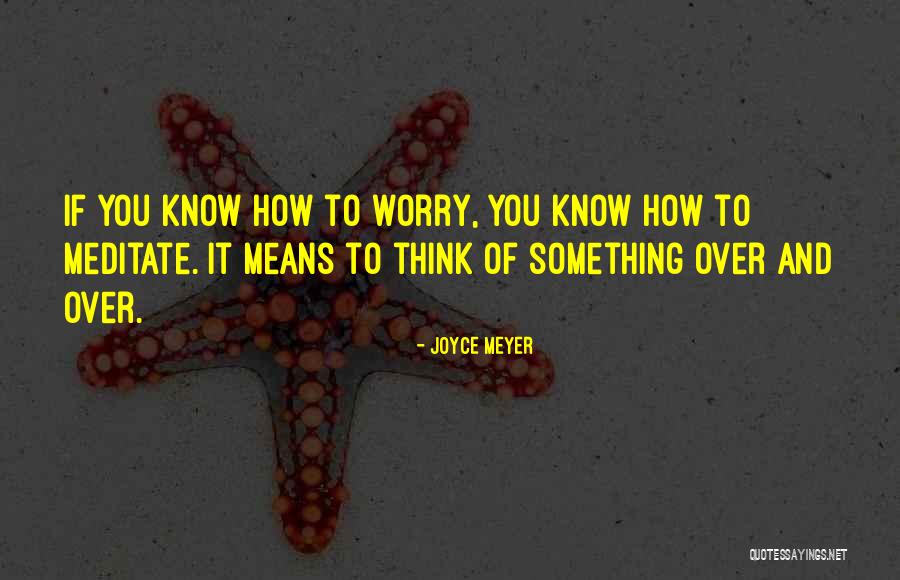 Funny Work Thought Of The Day Quotes By Joyce Meyer Funny Work Thought Of The Day Quotes By Joyce Meyer