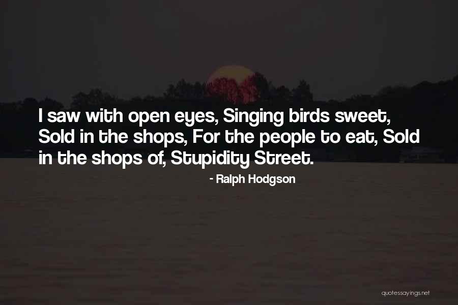 Funny Work Thought Of The Day Quotes By Ralph Hodgson Funny Work Thought Of The Day Quotes By Ralph Hodgson