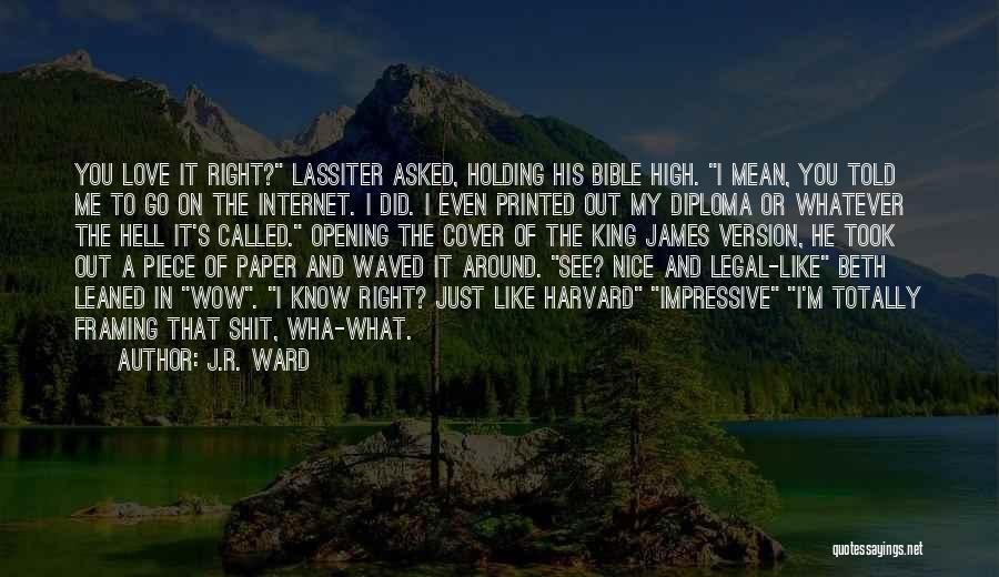 Funny Wow Quotes By J.R. Ward