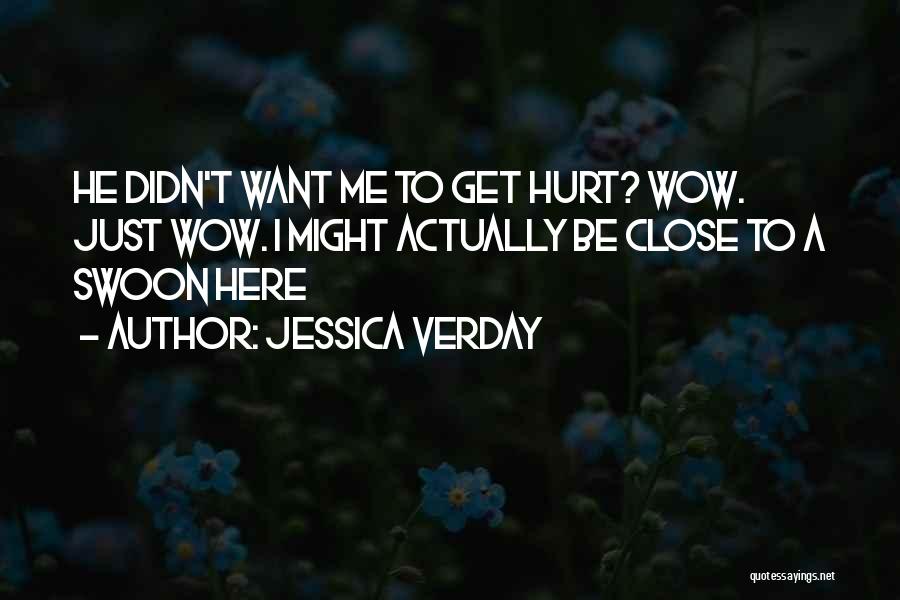 Funny Wow Quotes By Jessica Verday