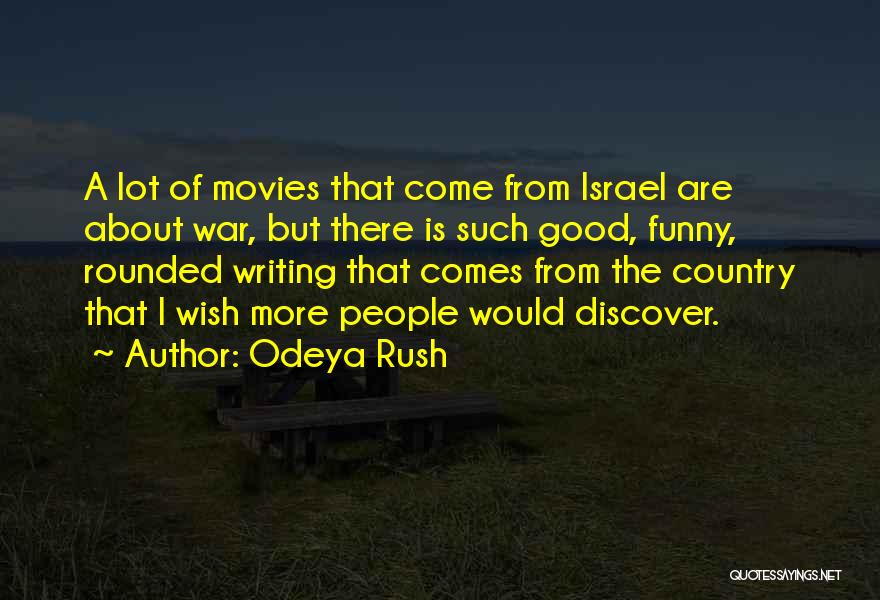 Funny Writing Quotes By Odeya Rush