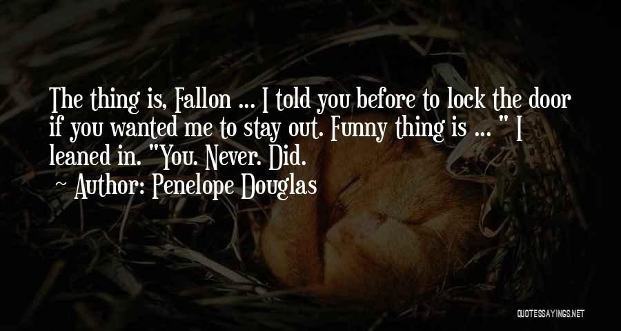 Funny Writing Quotes By Penelope Douglas