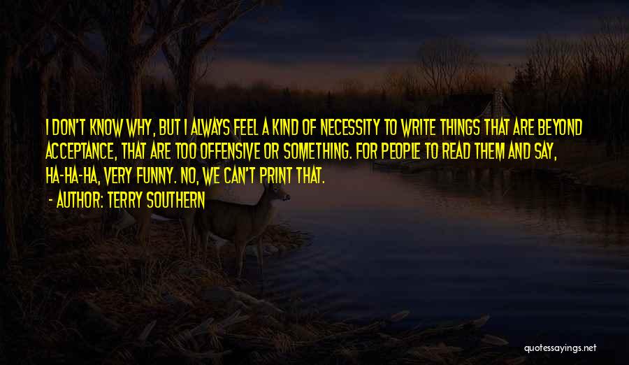 Funny Writing Quotes By Terry Southern