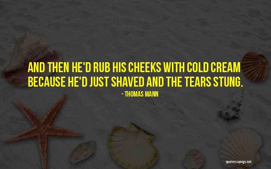 Funny Yardie Quotes By Thomas Mann Funny Yardie Quotes By Thomas Mann