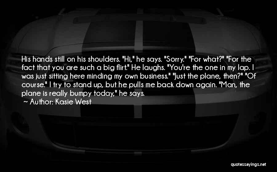 Funny Young Man Quotes By Kasie West