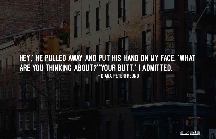 Funny Your Face Quotes By Diana Peterfreund Funny Your Face Quotes By Diana Peterfreund