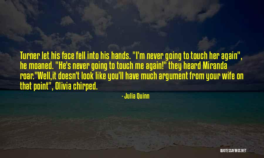 Funny Your Face Quotes By Julia Quinn