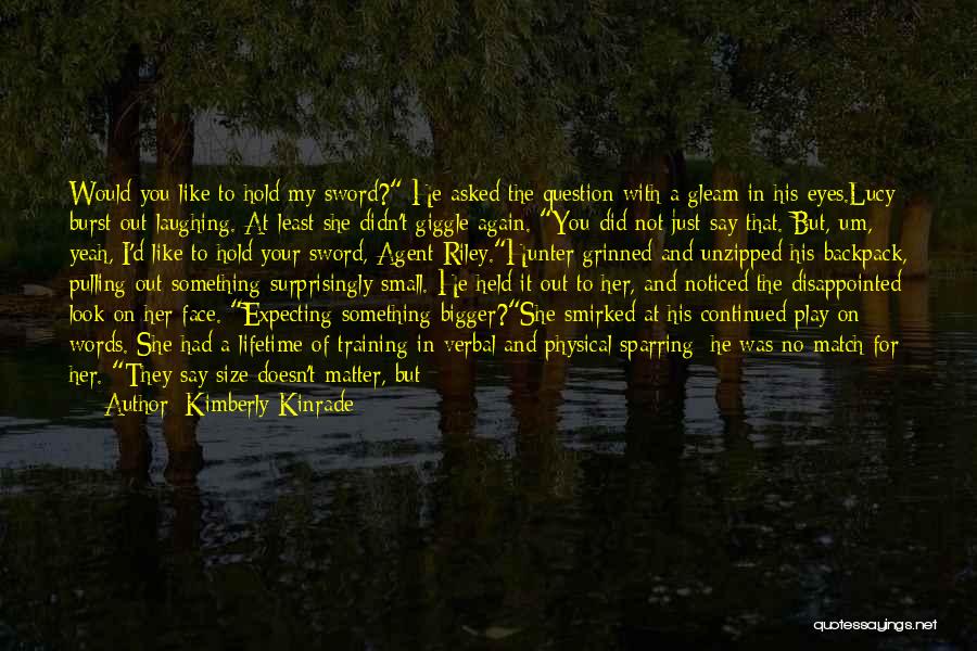 Funny Your Face Quotes By Kimberly Kinrade Funny Your Face Quotes By Kimberly Kinrade