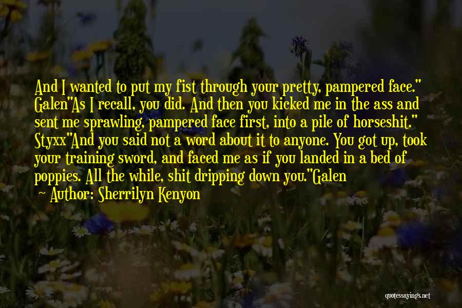 Funny Your Face Quotes By Sherrilyn Kenyon