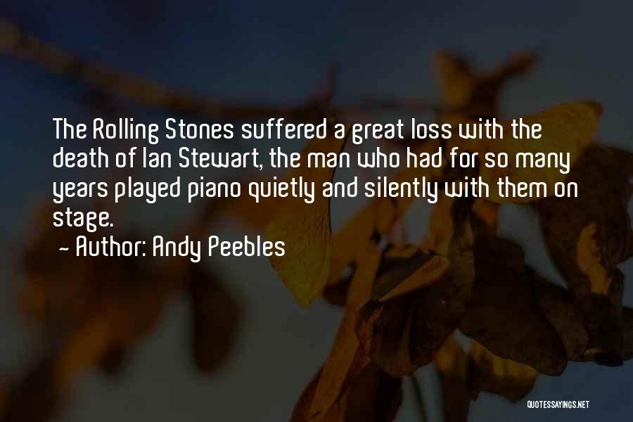 Funny Your Loss Quotes By Andy Peebles
