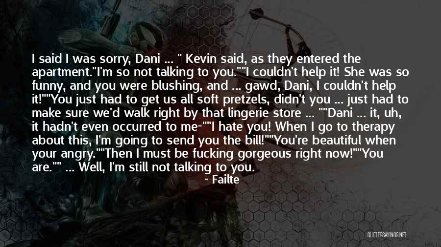 Funny You're Cute Quotes By Failte Funny You're Cute Quotes By Failte