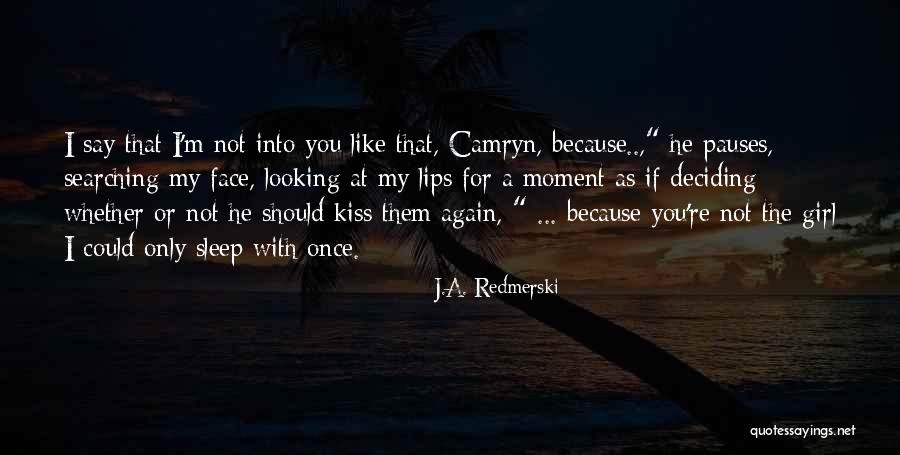 Funny You're Cute Quotes By J.A. Redmerski