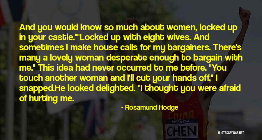 Funny You're Cute Quotes By Rosamund Hodge