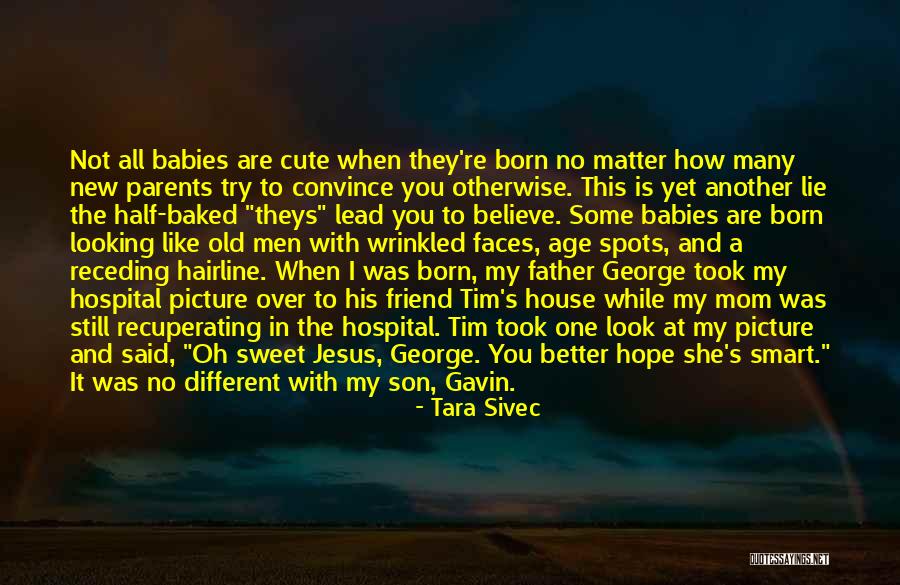 Funny You're Cute Quotes By Tara Sivec Funny You're Cute Quotes By Tara Sivec