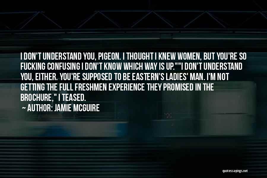 Funny You're So Beautiful Quotes By Jamie McGuire