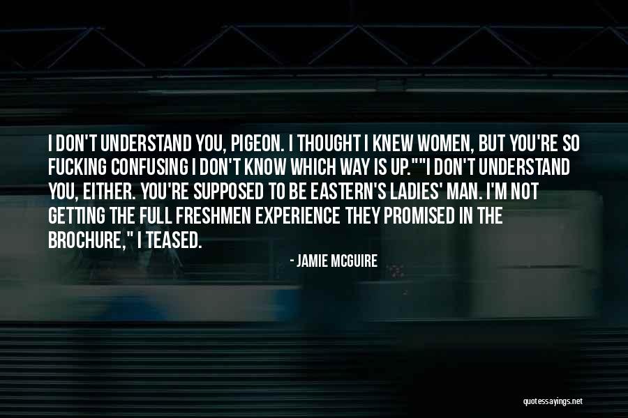 Funny You're So Beautiful Quotes By Jamie McGuire