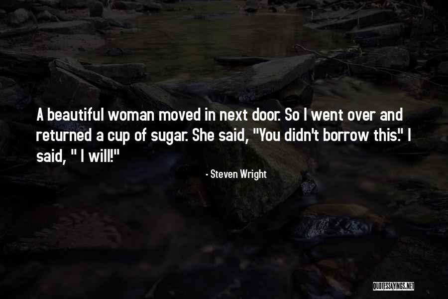 Funny You're So Beautiful Quotes By Steven Wright