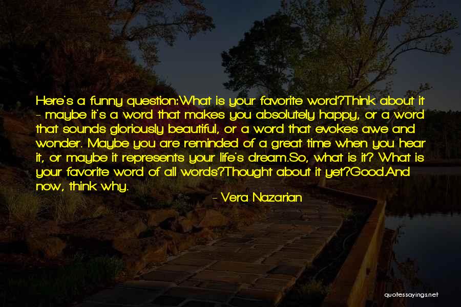 Funny You're So Beautiful Quotes By Vera Nazarian