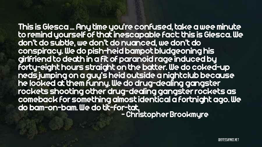 Funny Zebra Quotes By Christopher Brookmyre