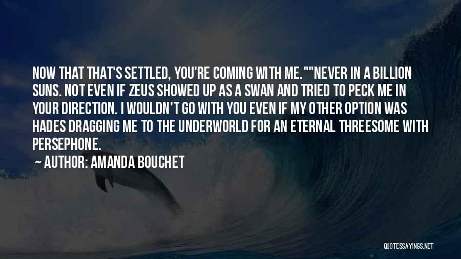 Funny Zeus Quotes By Amanda Bouchet