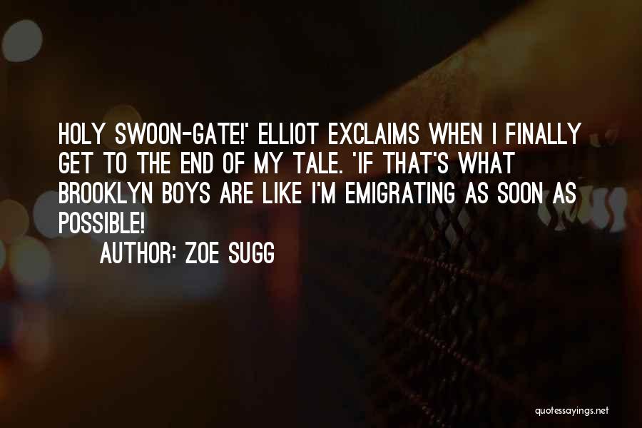 Funny Zoella Quotes By Zoe Sugg