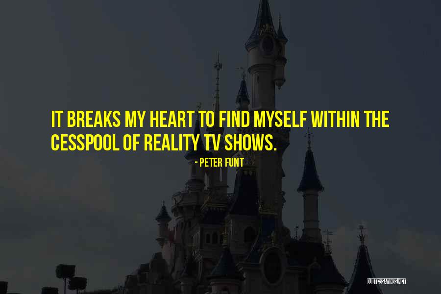 Funt Quotes By Peter Funt Funt Quotes By Peter Funt