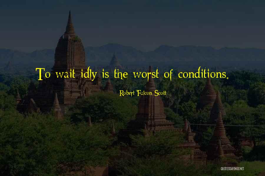 Fuoco Nel Quotes By Robert Falcon Scott Fuoco Nel Quotes By Robert Falcon Scott