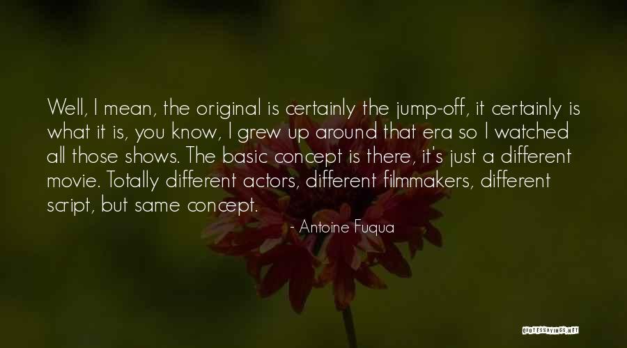 Fuqua Quotes By Antoine Fuqua Fuqua Quotes By Antoine Fuqua