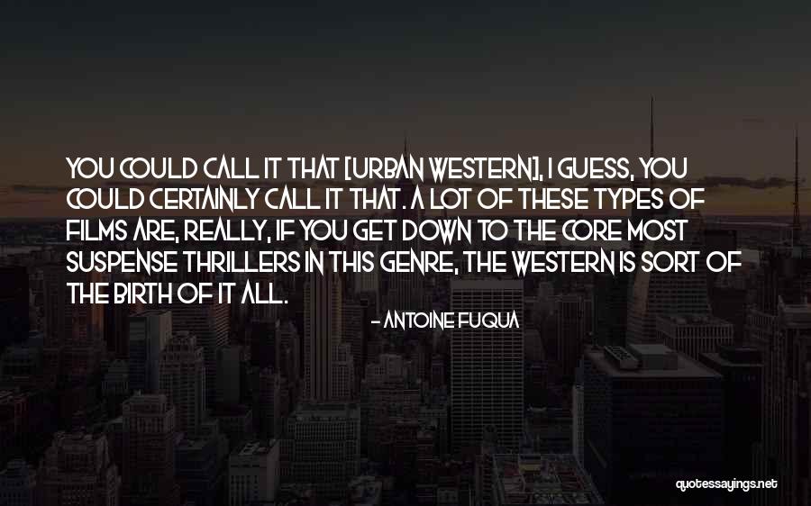 Fuqua Quotes By Antoine Fuqua Fuqua Quotes By Antoine Fuqua