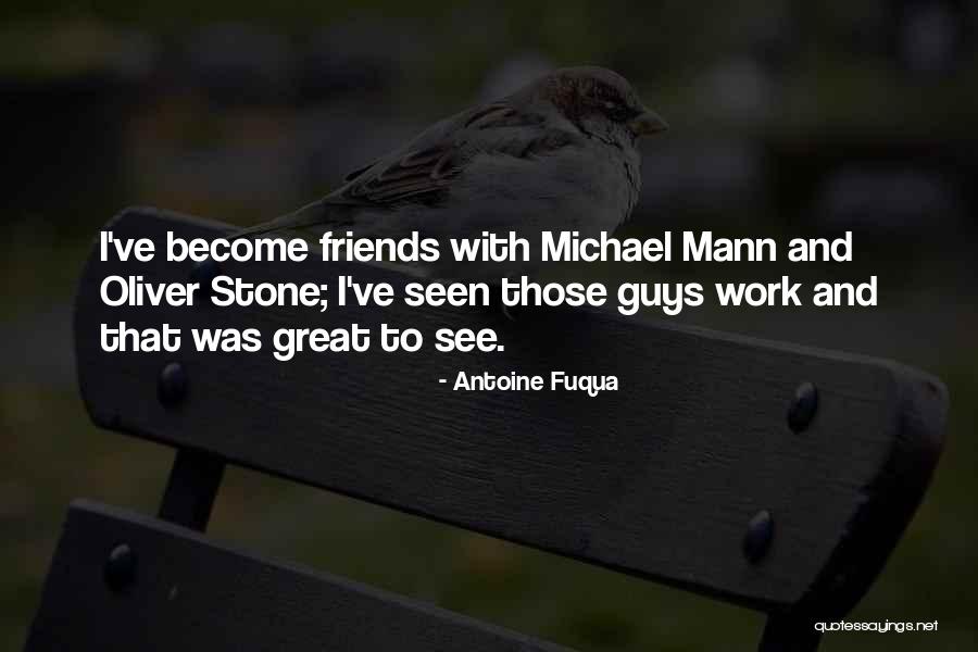 Fuqua Quotes By Antoine Fuqua Fuqua Quotes By Antoine Fuqua