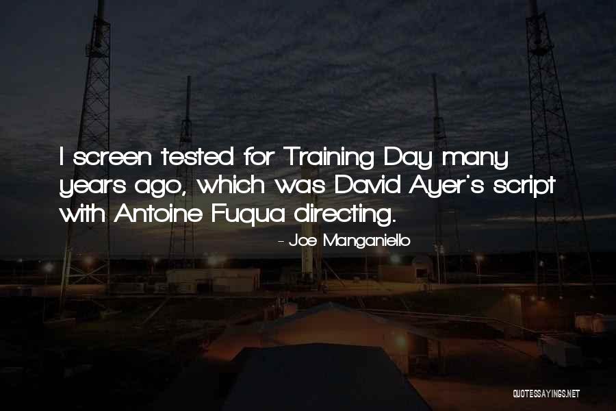 Fuqua Quotes By Joe Manganiello Fuqua Quotes By Joe Manganiello
