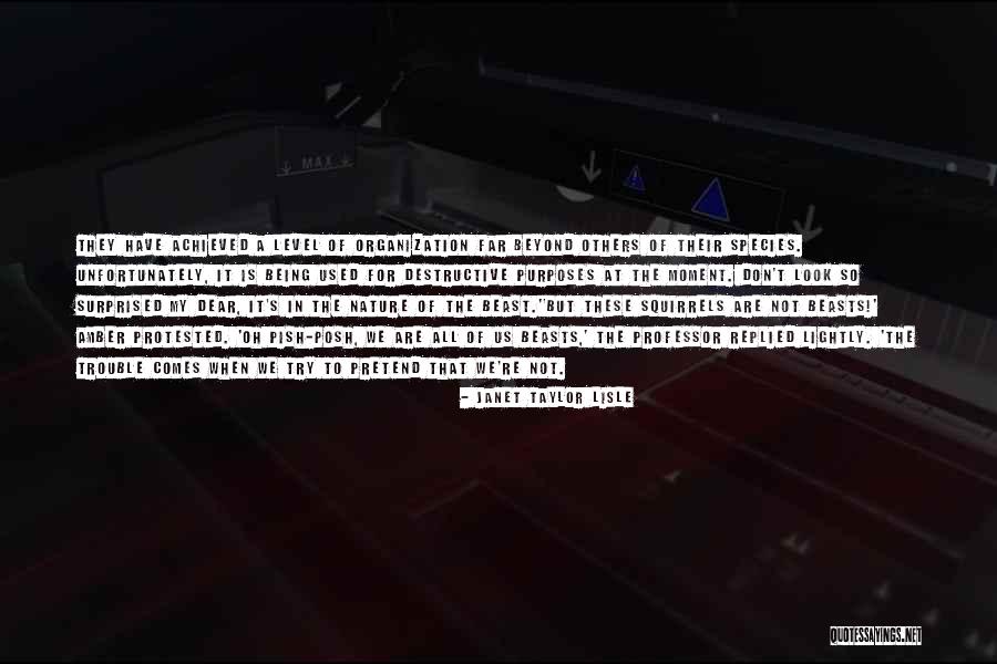 Fuquer Quotes By Janet Taylor Lisle Fuquer Quotes By Janet Taylor Lisle