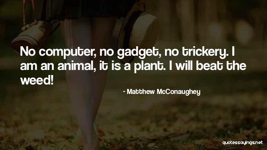 Fuquer Quotes By Matthew McConaughey Fuquer Quotes By Matthew McConaughey