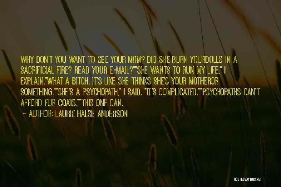 Fur Coats Quotes By Laurie Halse Anderson