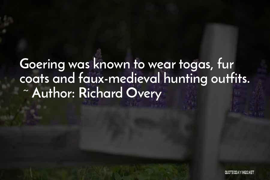 Fur Coats Quotes By Richard Overy