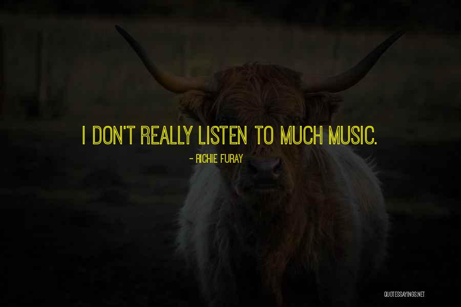 Furay Quotes By Richie Furay Furay Quotes By Richie Furay